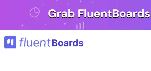 Fluent Boards Pro v1.13